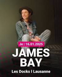 Affiche concert James Bay Lausanne